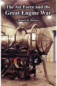 Air Force and the Great Engine War