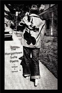 The Morgantown Suite Poems