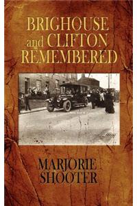 Brighouse and Clifton Remembered