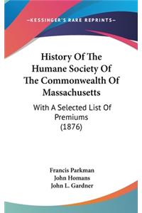 History Of The Humane Society Of The Commonwealth Of Massachusetts