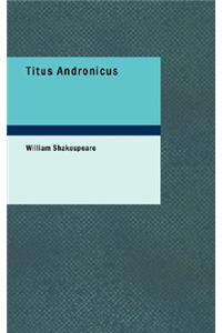 Titus Andronicus