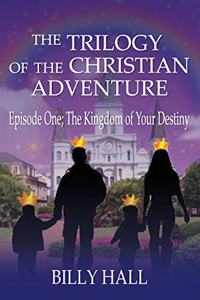 Kingdom of Your Destiny