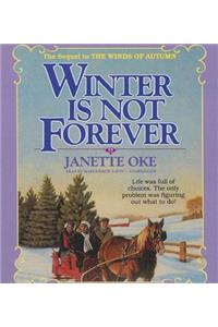 Winter Is Not Forever