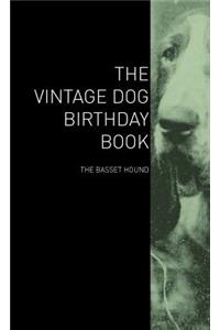 Vintage Dog Birthday Book - The Basset Hound