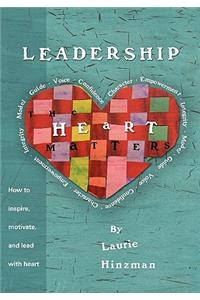 Leadership -The Heart Matters