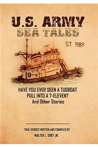 U.S. Army Sea Tales