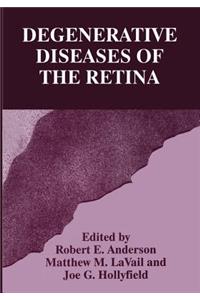 Degenerative Diseases of the Retina