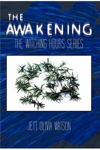 The Awakening Book 1