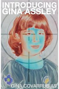 Introducing Gina Assley