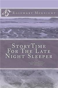 Storytime For The Late Night Sleeper
