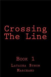 Crossing The Line