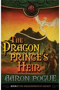 The Dragonprince's Heir (The Dragonprince Trilogy, #3)