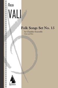 Folk Songs: Set No. 15 for 5 Players, Score and Parts