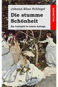 Die Stumme Schönheit