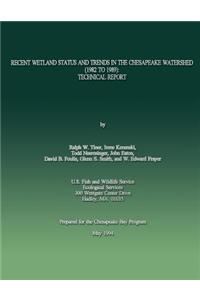 Recent Wetland Status and Trends in the Chesapeake Watershed (1982 to 1989)