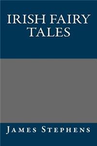 Irish Fairy Tales