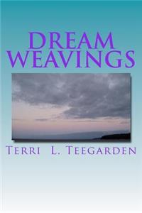 Dream Weavings