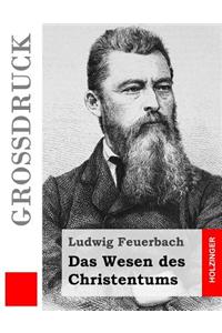 Das Wesen des Christentums (Großdruck)