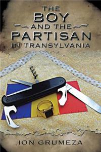 Boy and the Partisan in Transylvania