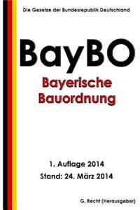 Bayerische Bauordnung (BayBO)