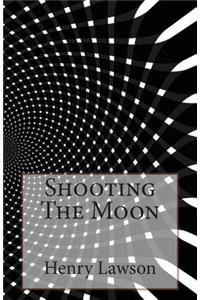 Shooting The Moon