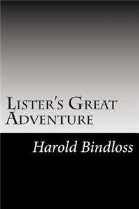 Lister's Great Adventure