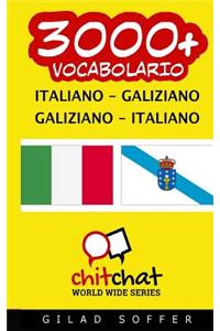 3000+ Italiano - Galiziano Galiziano - Italiano Vocabolario