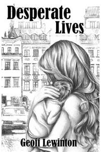Desperate Lives