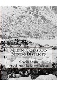 Mining Camps and Mining Districts