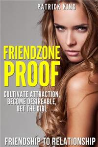 Friendzone Proof