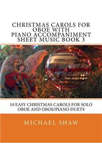 Christmas Carols For Oboe With Piano Accompaniment Sheet Music Book 3