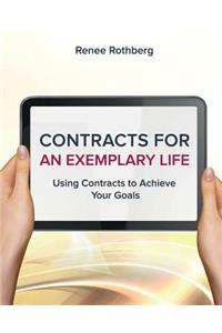 Contracts for an Exemplary Life