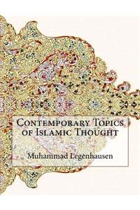 Contemporary Topics of Islamic Thought