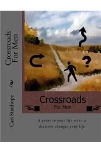 Crossroads For Men