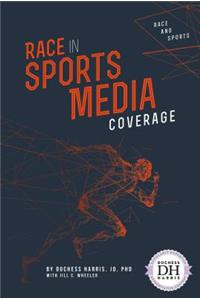 Race in Sports Media Coverage