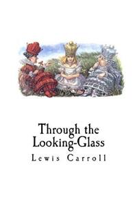 Through the Looking-Glass