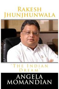 Rakesh Jhunjhunwala 'The Indian Dream'