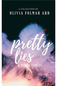 Pretty Lies & Other Stories