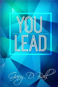 You Lead