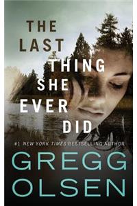 Last Thing She Ever Did