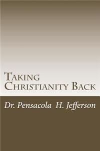 Taking Christianity Back