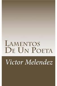 Lamentos De Un Poeta