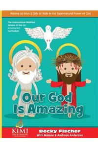 Our God Is Amazing