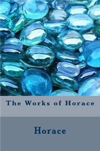 The Works of Horace