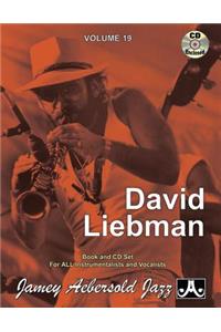 Jamey Aebersold Jazz -- David Liebman, Vol 19
