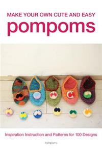 Make Your Own Cute and Easy Pompoms