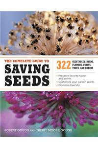 The Complete Guide to Saving Seeds