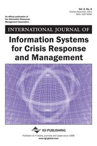 International Journal of Information Systems for Crisis Response and Management (Vol. 3, No. 4)