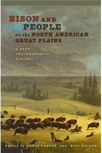 Bison and People on the North American Great Plains