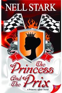 The Princess and the Prix